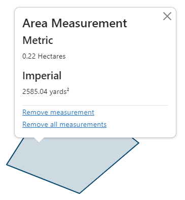Measure area popup - showing an example of a measurement in metric and imperial and also the options to remove the measurement